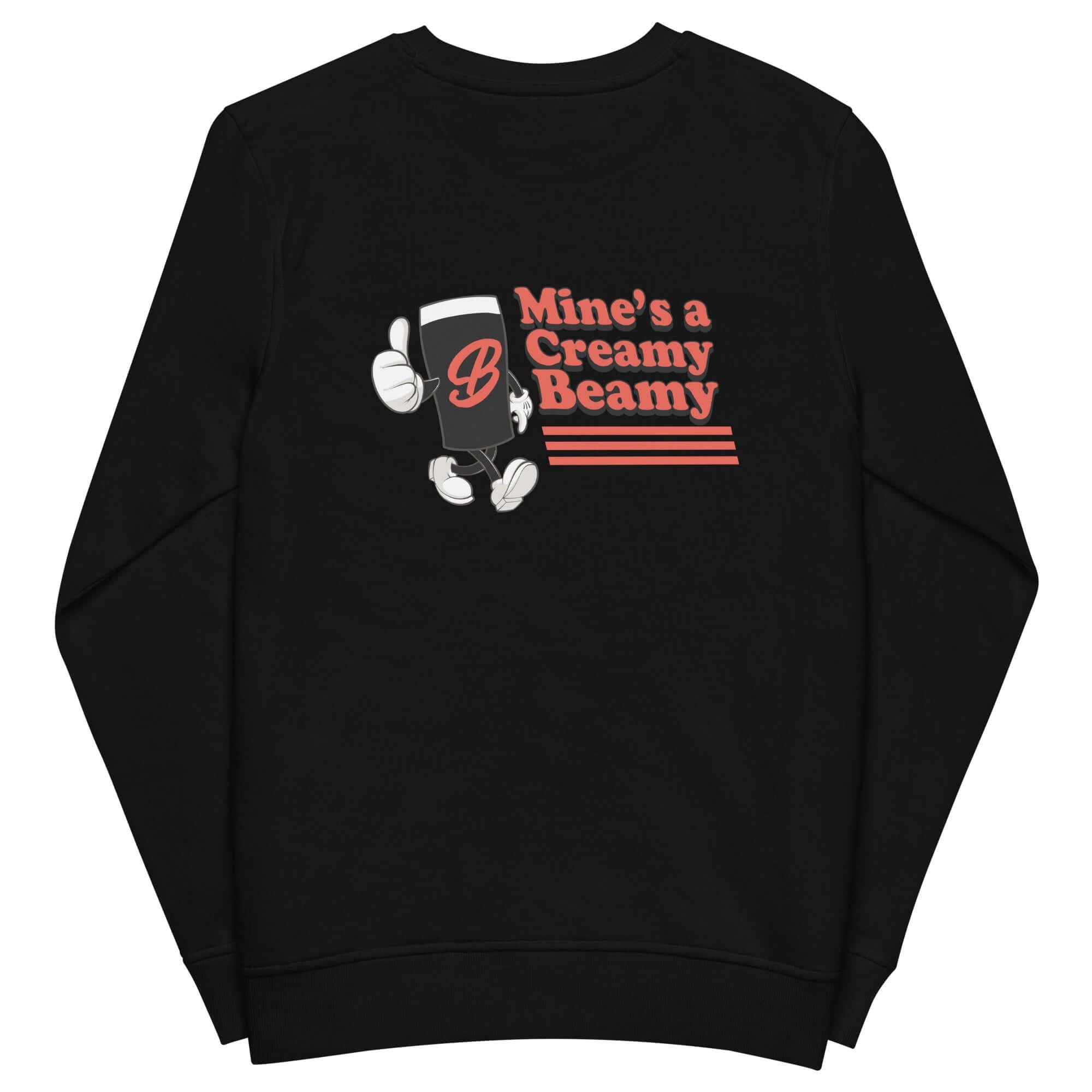 Creamy Beamy Organic Sweatshirt – Vintage Pint - Inspired Design - Stout & About