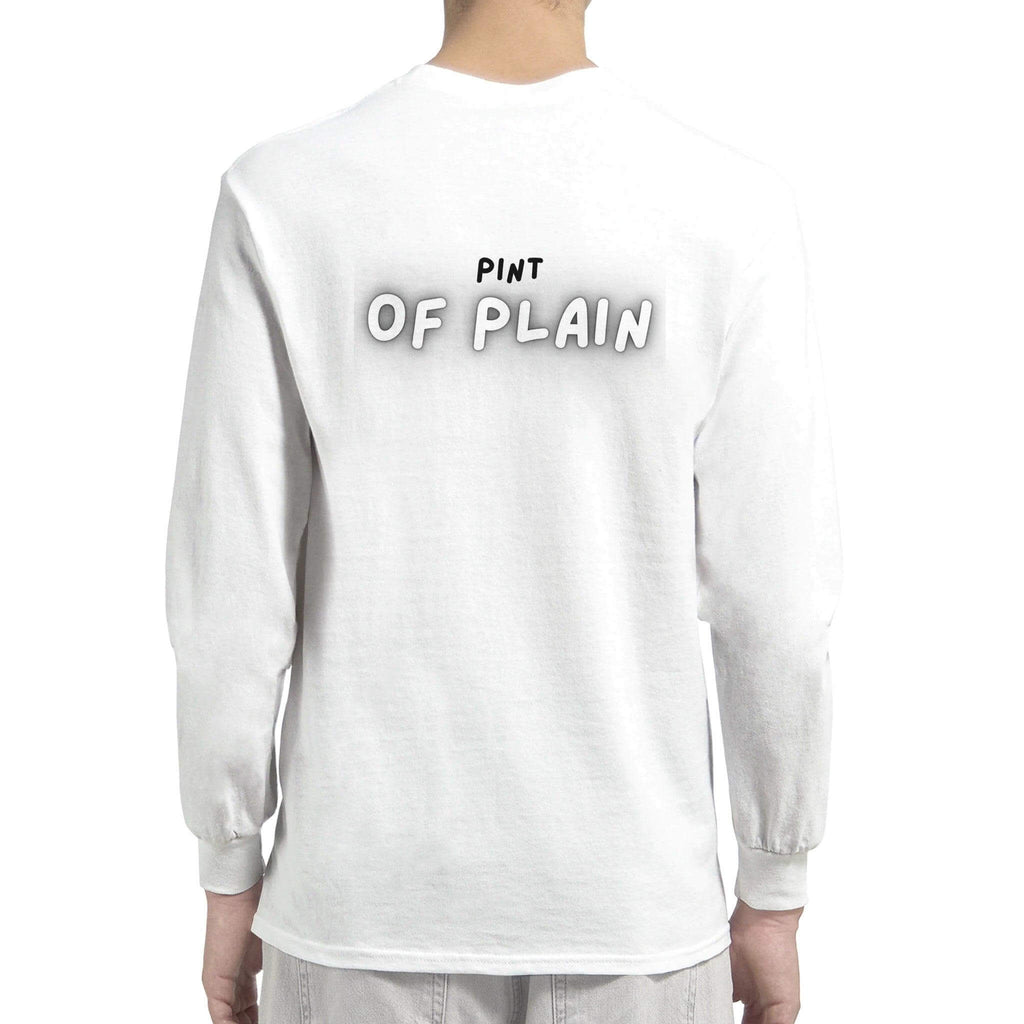 Back view of a white long sleeve unisex t-shirt featuring the text 'Pint of Plain', perfect for beer lovers.