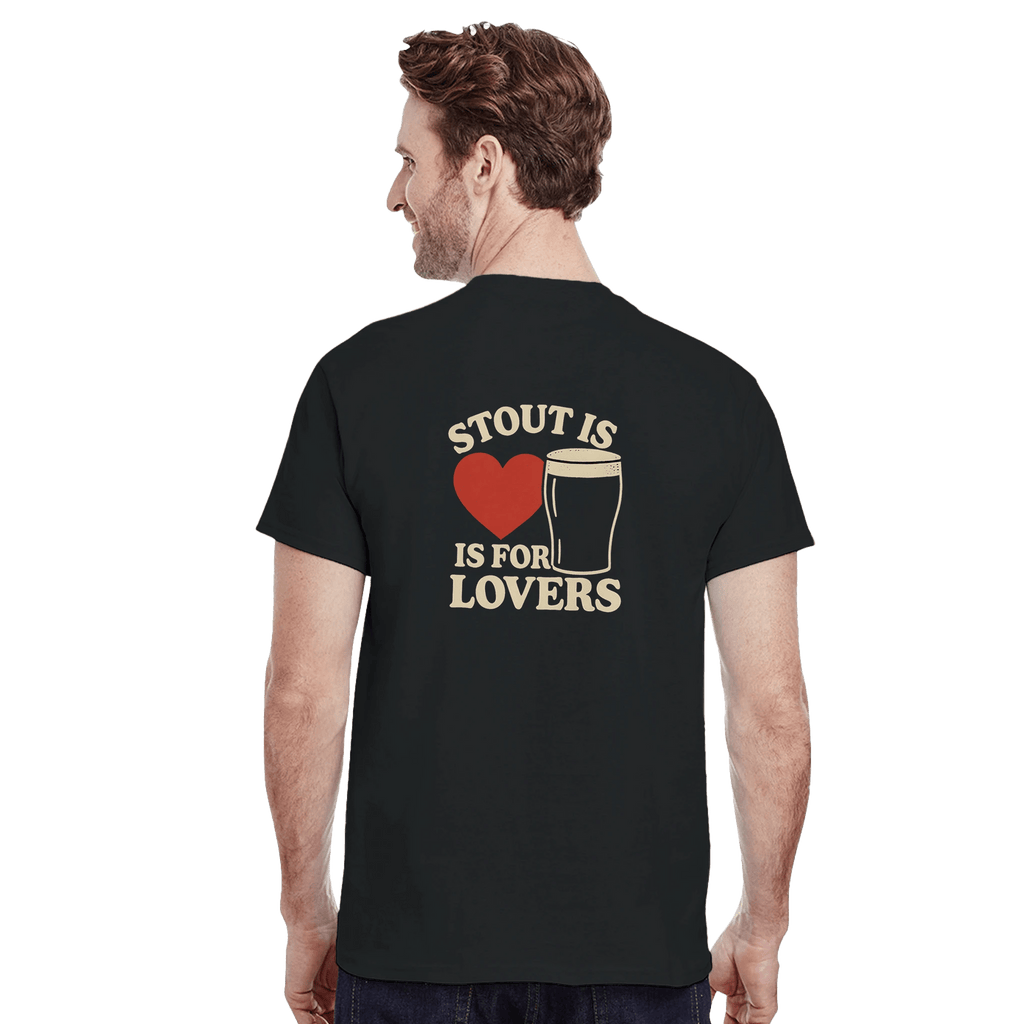 Stout & About Tee – Stout Is For Lovers Graphic T-Shirt - Stout & About